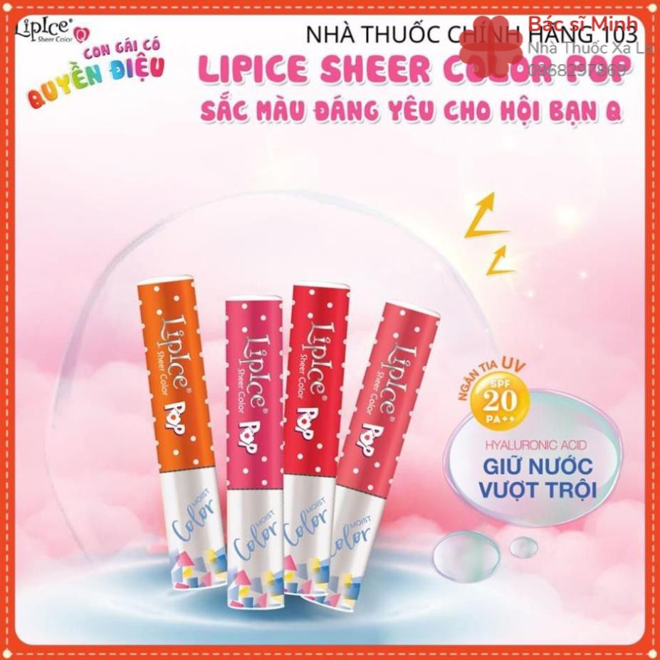 Son dưỡng LipIce Sheer Color Pop có màu 2.4g – dưỡng ẩm tối ưu, bảo vệ môi hiệu quả SPF 20 PA+++
