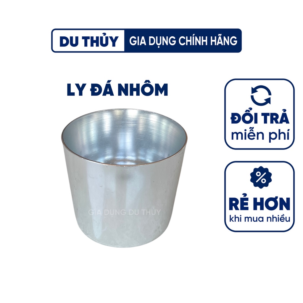 Ly làm đá nhôm 5 size 6-7-8-9-10cm, chống bám bẩn dễ rửa, khó móp méo, nhỏ gọn của gia dụng Du Thủy