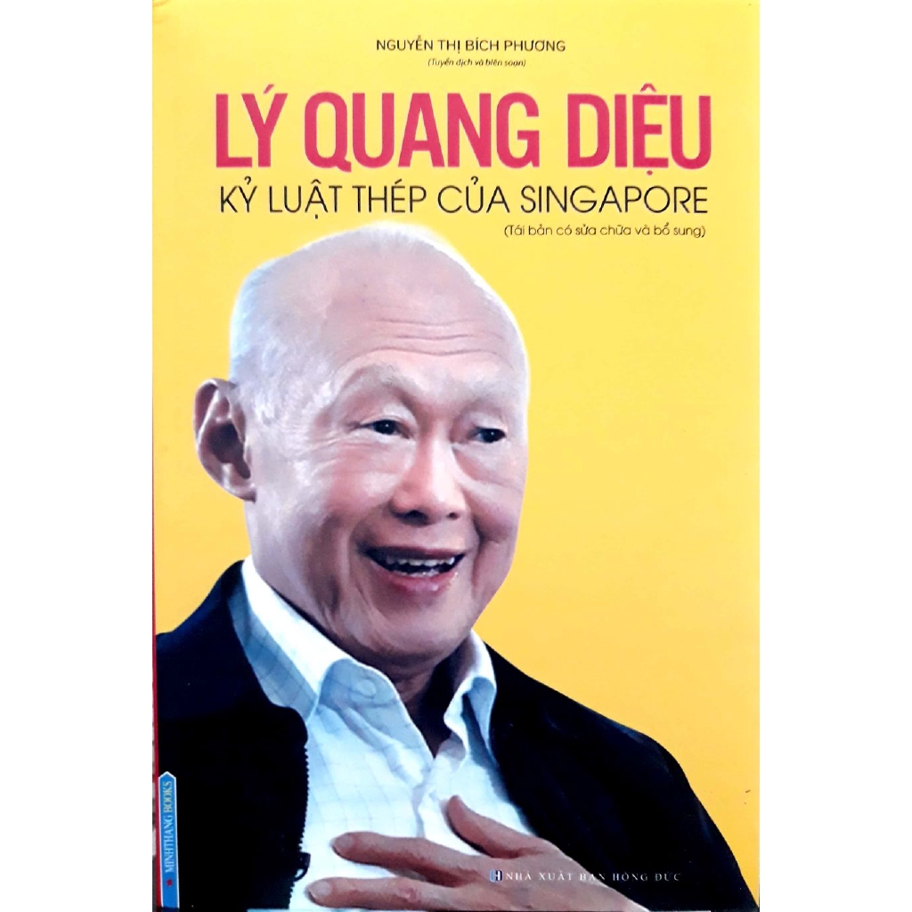 Sách - Lý Quang Diệu - Kỷ Luật Thép Singapore (Bìa Mềm)