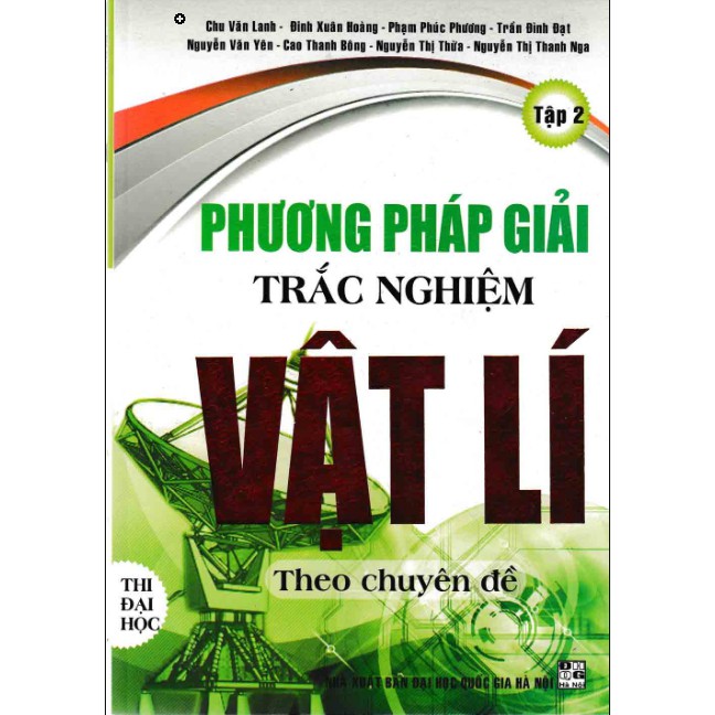 Sách - Phương pháp giải bài tập trắc nghiệm vật lý theo chủ đề tập 2
