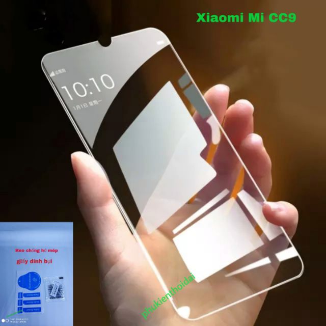 Cường lực Xiaomi Mi CC9 / Mi 9 / Mi 10T / Mi 8 / Mi 8SE / 8 Lite / 11 Lite / Mi 10T Lite / Mi 11T loại tốt trong suốt