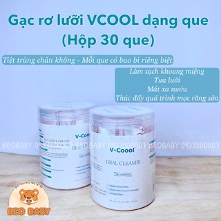 Gạc rơ lưỡi VCOOL dạng que cho em bé, trẻ em sơ sinh