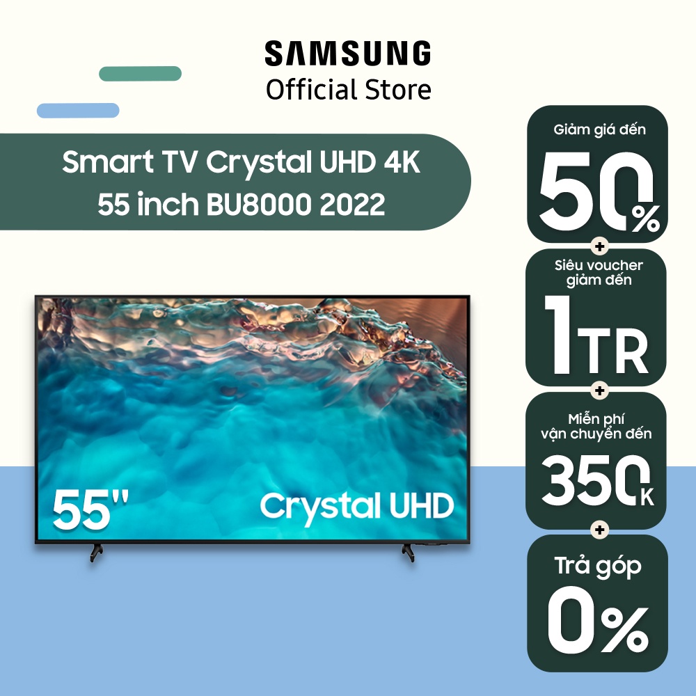 Smart TV Samsung 55 Inch Crystal UHD 4K UA55BU8000KXXV 2022 - Miễn phí lắp đặt