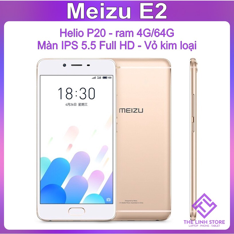 Điện thoại Meizu E2 (M2E) màn 5.5 có tiếng Việt - Helio P20 ram 4G 64G