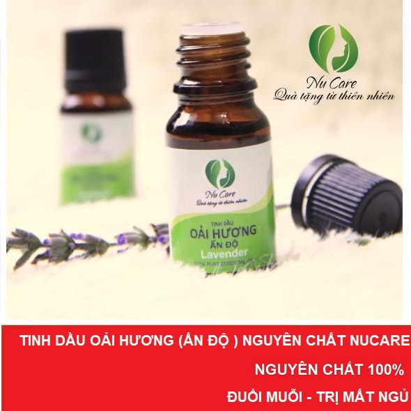 Tinh Dầu Oải Hương Lavender Ấn Độ Nguyên Chất đuổi muỗi, giảm căng thẳng, lo âu, mất ngủ, xông phòng freeship NuCare