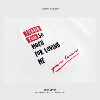 Áo thun - YOUR LOVER | LAZEE STUDIOO | Trắng - Đen | Form Regular