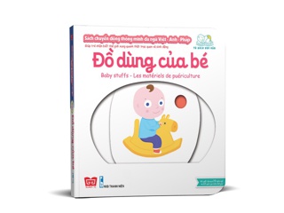 Sách Chuyển Động Thông Minh Đa Ngữ Việt-Anh-Pháp: Đồ Dùng Của Bé