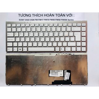 Bàn Phím Laptop SONY Vaio VGN FW FW17 FW19 FW58 FW48 FW590-Bảo hành 12 tháng- Hàng mới 100%-Phụ kiện giá sỉ