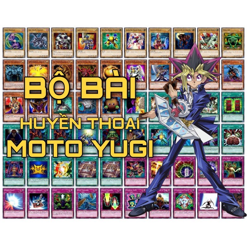 BÀI IN YUGIOH ] Deck moto yugi 72 lá