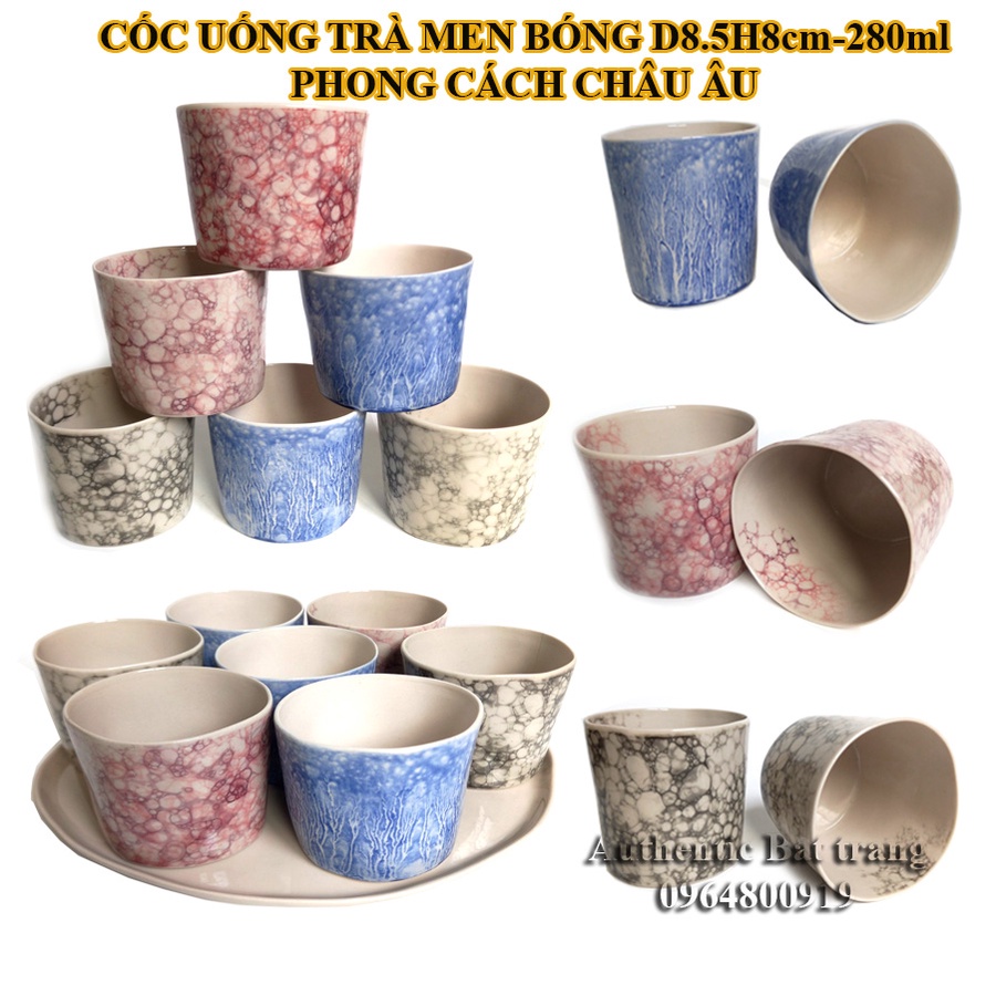 CỐC UỐNG TRÀ, CHÉN UỐNG TRÀ MEN BÓNG ĐẸP VÀ SANG D8.5H8cm-280ml Phong cách Châu Âu- Gốm sứ Authentic Bat trang