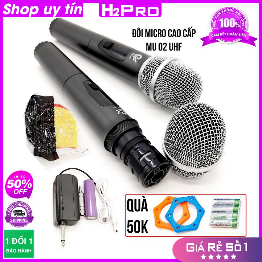 [RẺ VÔ ĐỊCH] Đôi Micro không dây cao cấp H2PRO MU02 UHF, Micro karaoke cầm tay giá rẻ, tặng hai đôi pin và hai Silicon C