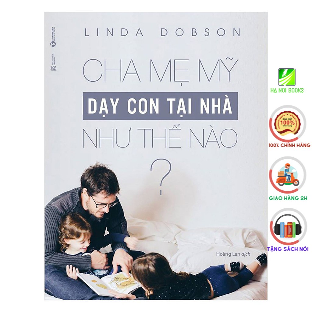 Sách - Cha Mẹ Mỹ Dạy Con Tại Nhà Như Thế Nào - Thái Hà Books