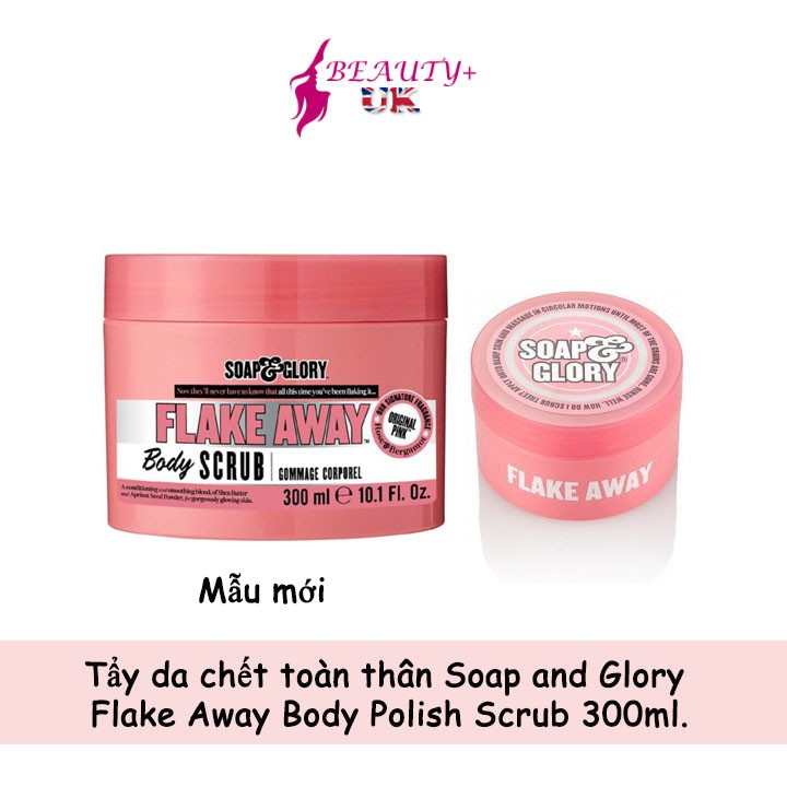 Tẩy da chết toàn thân Soap and Glory Flake Away Body Polish Scrub 300ml