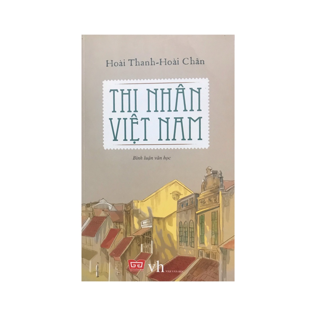 Sách - Thi Nhân Việt Nam ( Đinh Tị )