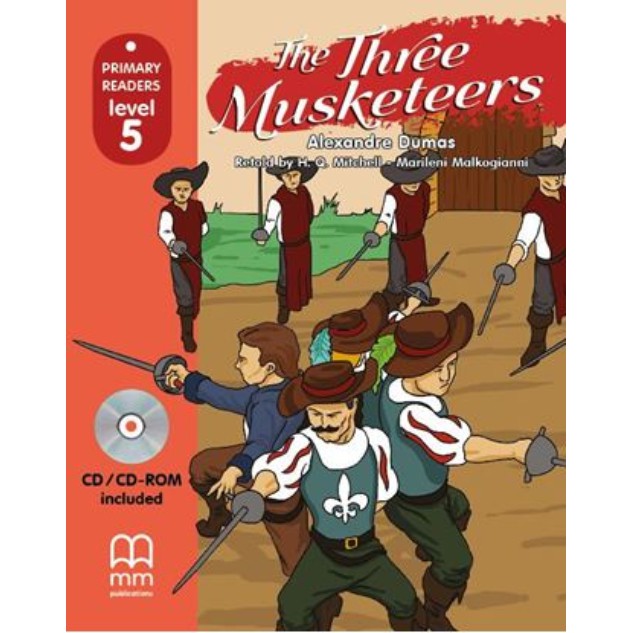 Giáo trình MM Publications: The Three Musketeers + CD (sách tập đọc trình độ 5)