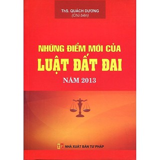 Những Điểm Mới Của Luật Đất Đai 2013