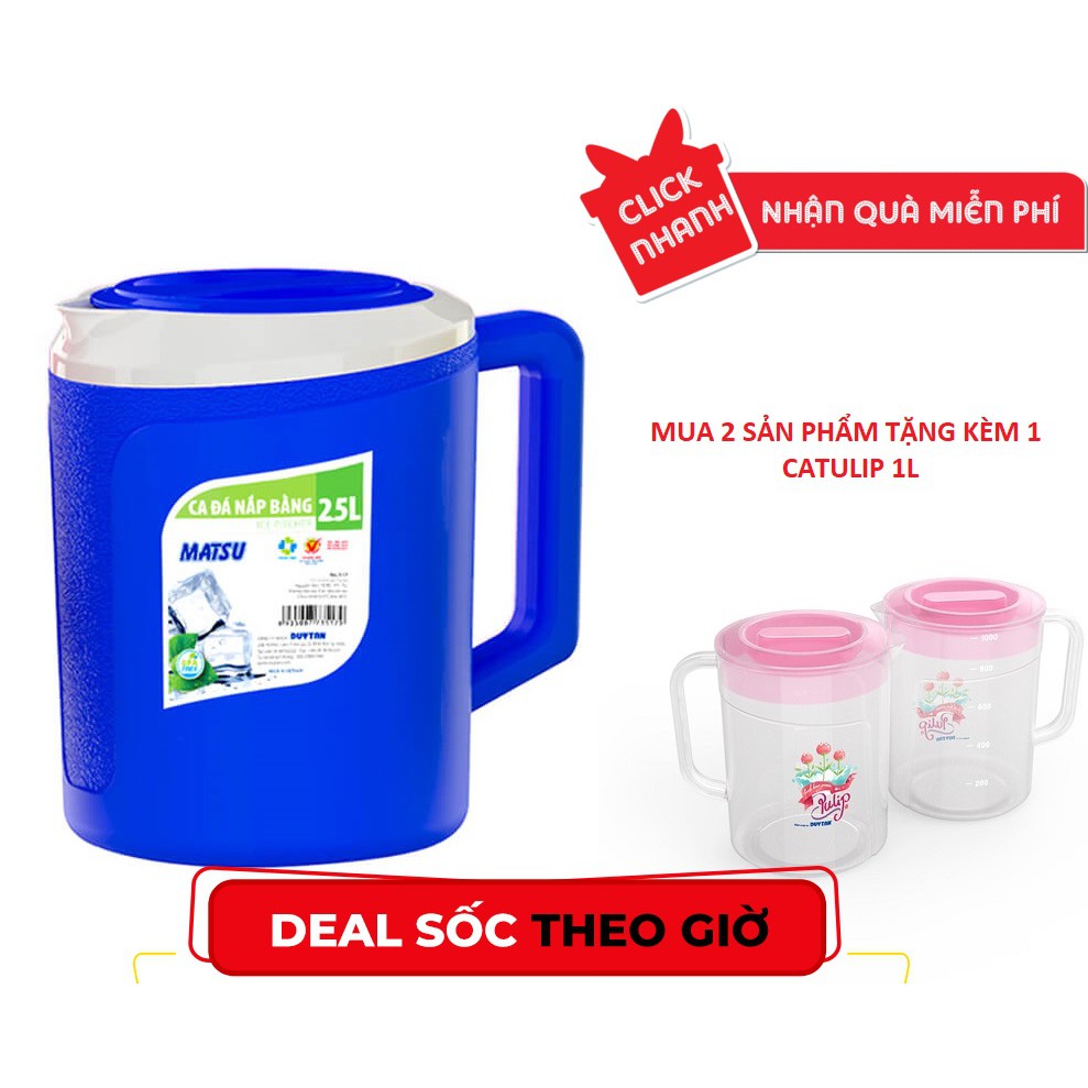 Ca đá cao cấp MATSU Duy Tân nắp bằng 1L- 1,5L-2,5L- MUA SỐ LƯỢNG 2  TẶNG 1 CA TULIP 1 LIT