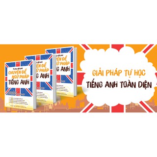 Sách Tự Học Đột Phá Chuyên Đề Ngữ Pháp (Tái bản lần 2)