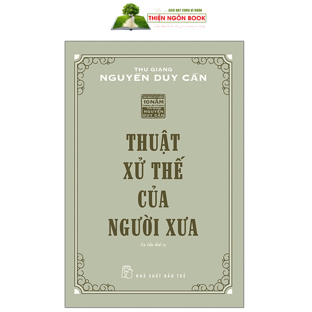 Sách - Thuật Xử Thế Của Người Xưa ( Tái Bản )