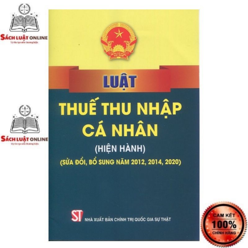 Sách - Luật thuế thu nhập cá nhân (hiện hành) (sửa đổi, bổ sung năm 2012, 2014, 2020)