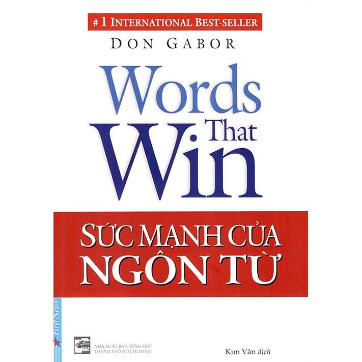 Sách - Sức Mạnh Của Ngôn Từ (Sử dụng đúng ngôn từ để đạt hiệu quả giao tiếp cao nhất) - First News | BigBuy360 - bigbuy360.vn