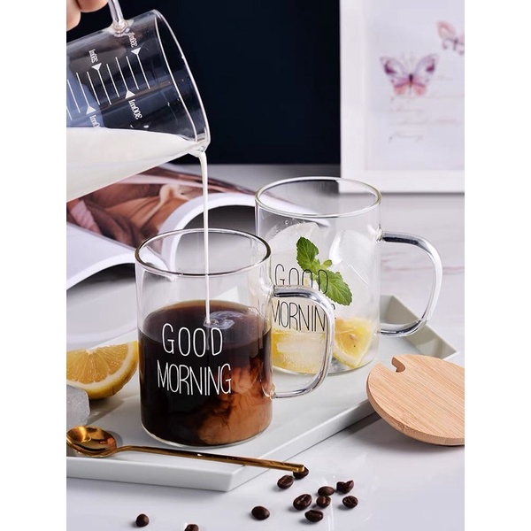 Cốc thủy tinh chào buổi sáng Good morning