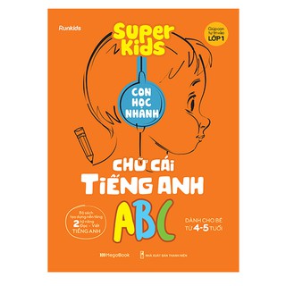 Sách Super kids con học nhanh chữ cái tiếng Anh ABC