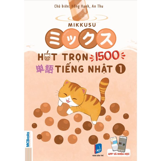 Sách - Mikkusu Hút trọn 1500 từ vựng tiếng Nhật – Tập 1 - Kèm app học