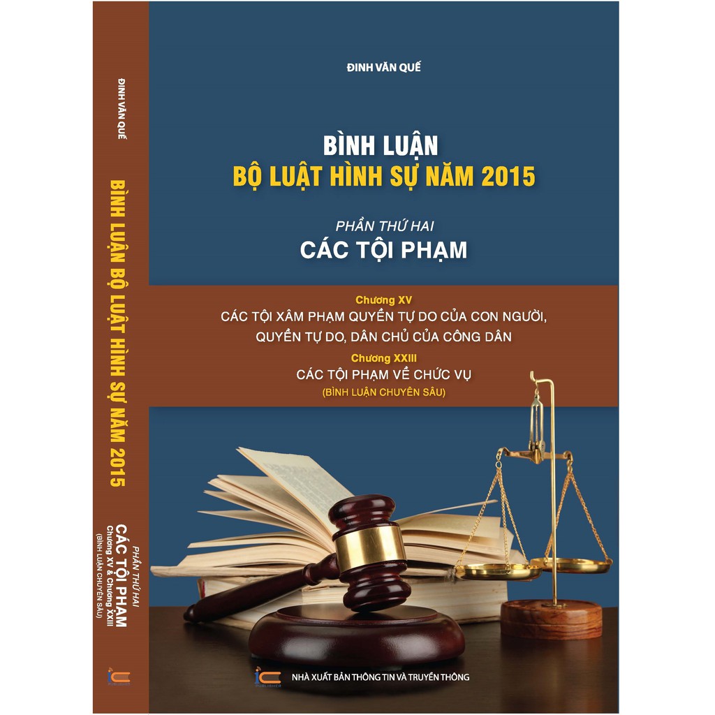 Sách - Bình luận khoa học bộ luật hình sự 2015 (Phần thứ 2: Các tội phạm xâm phạm quyền con người; xâm phạm về chức vụ)