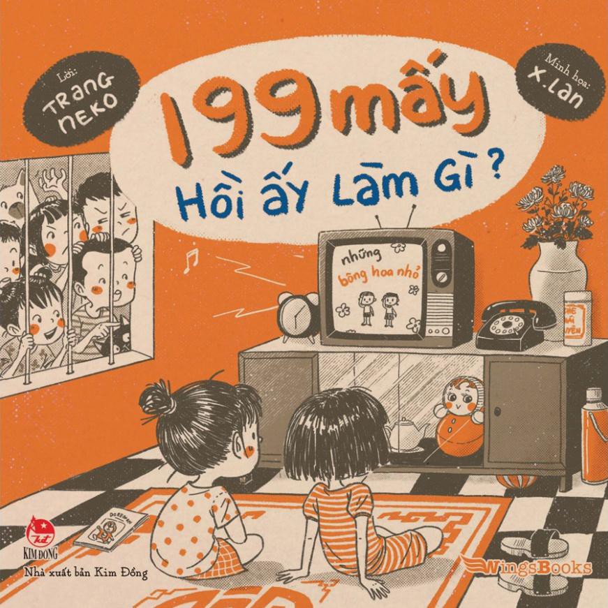 Sách - 199 Mấy - Hồi Ấy Làm Gì?