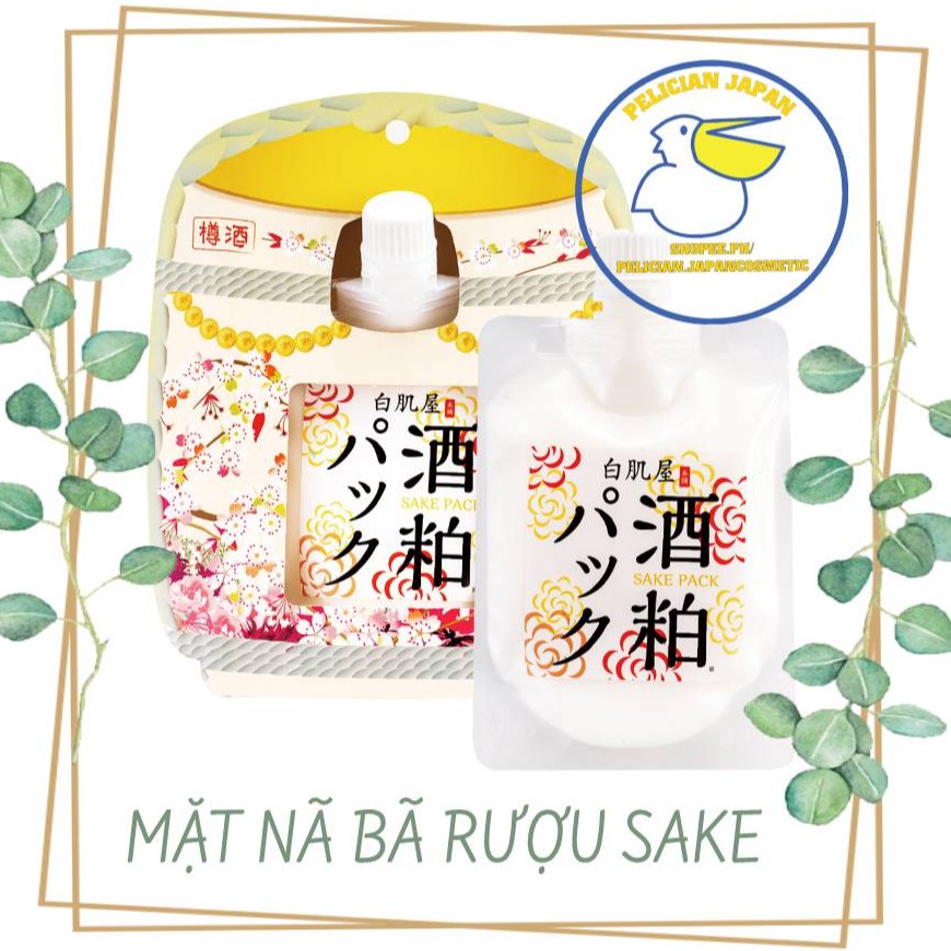 Mặt nạ ủ trắng bã rượu Sake pack mask 120g