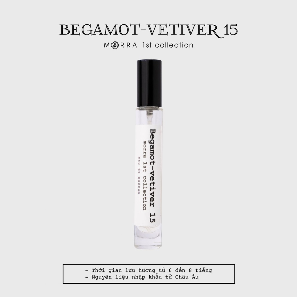  Nước hoa Morra Begamot Vetiver 15 - 10ml