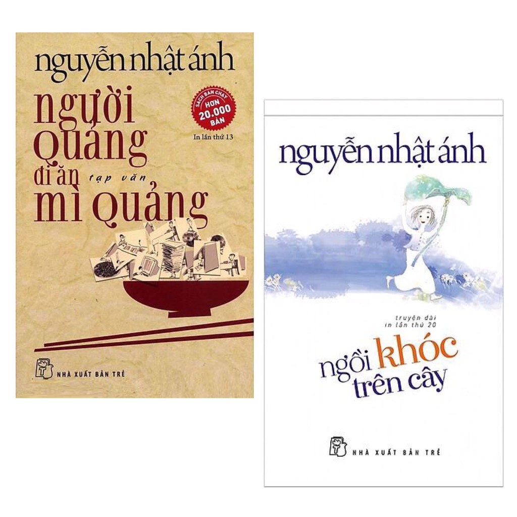 Sách - Combo Của Nguyễn Nhật Ánh: Ngồi Khóc Trên Cây: Truyện Dài + Người Quảng Đi Ăn Mì Quảng (Tái Bản)