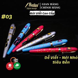 Bút máy 💥Chính Hãng💥 Bailey 03 dễ viết - nhẹ nhàng - bền lâu bé yêu thích