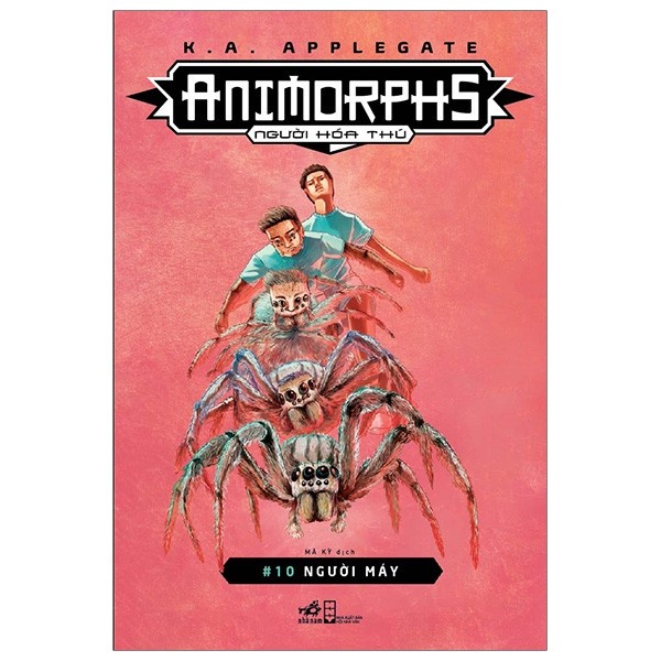 Sách - Animorphs - Người Hóa Thú - Tập 10 - Người Máy