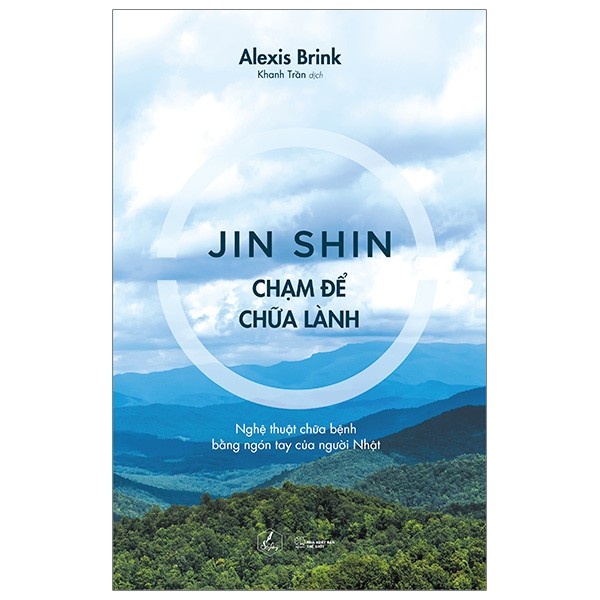 Sách - Jin Shin - Chạm Để Chữa Lành