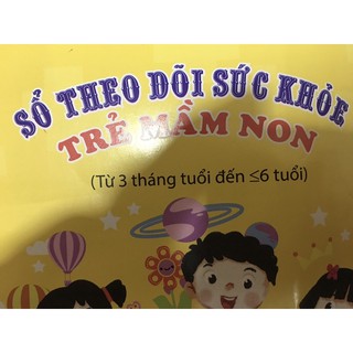 Sổ theo dõi sức khoẻ trẻ mầm non