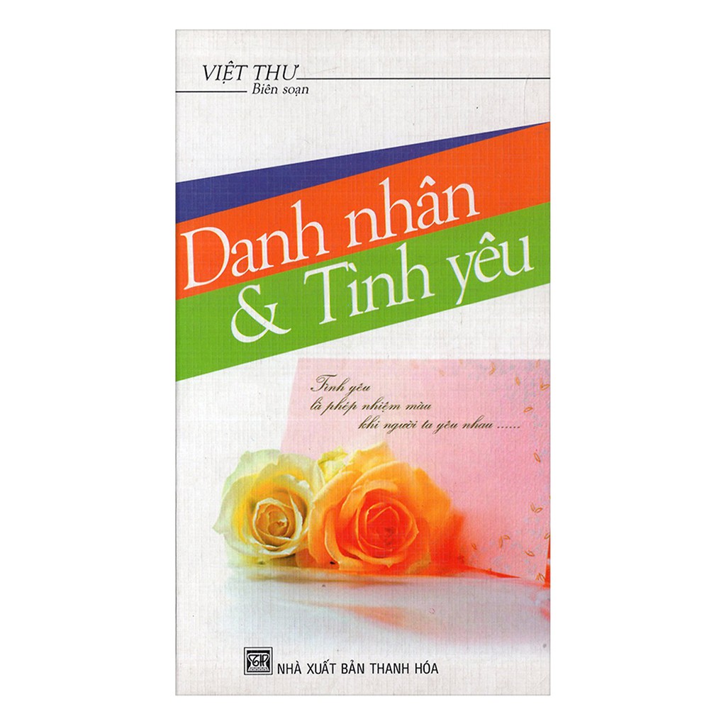 Sách - Danh Nhân &amp; Tình Yêu