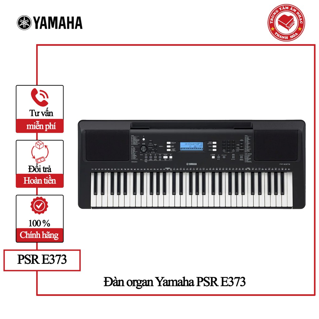 Đàn Organ Yamaha PSR-E373 - Keyboard Yamaha E373- Hàng chính hãng - Tặng kèm chân + bao đàn Yamaha s