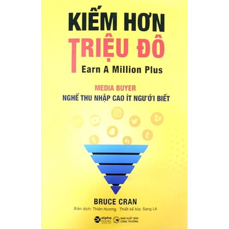Sách - Kiếm Hơn Triệu Đô - Media Buyer - Nghề Thu Nhập Cao Ít Người Biết - AlphaBooks