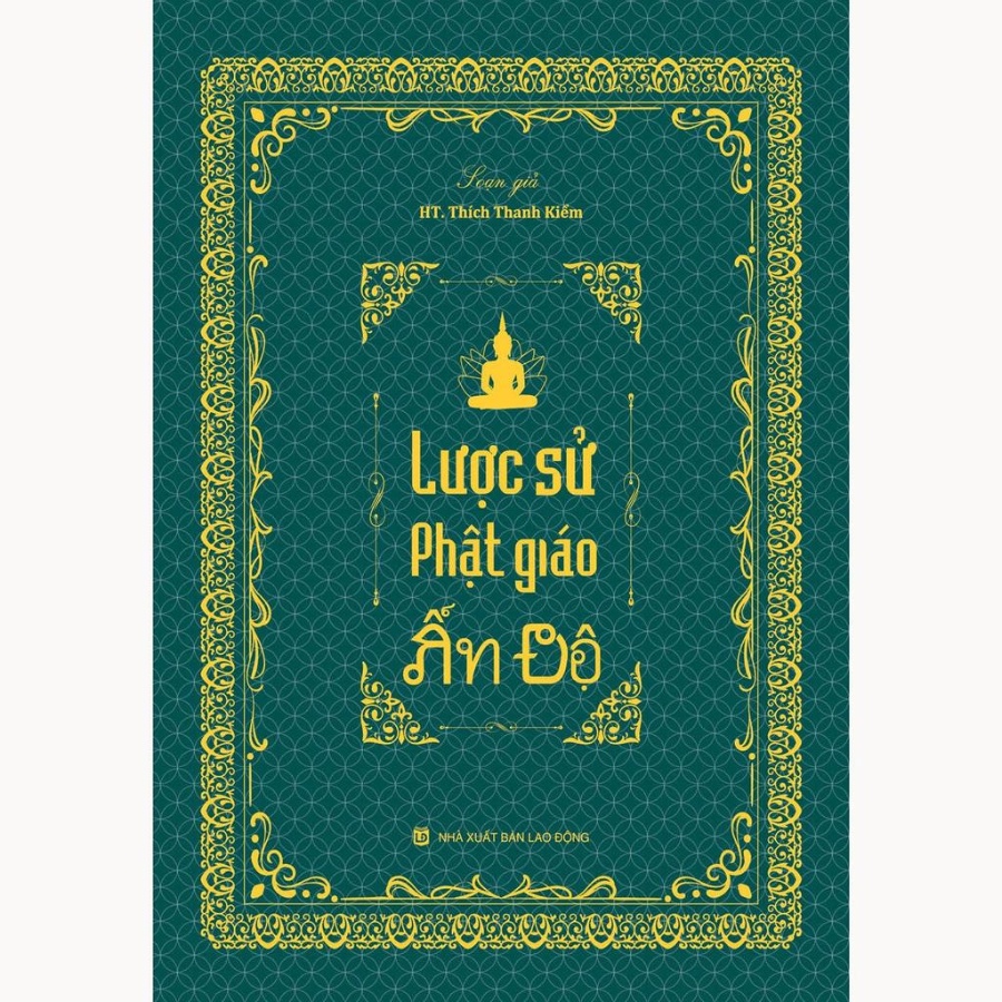 Sách - Lược sử Phật giáo Ấn Độ - Tổng tập Lịch sử Phật giáo Ấn Độ - Tập 2