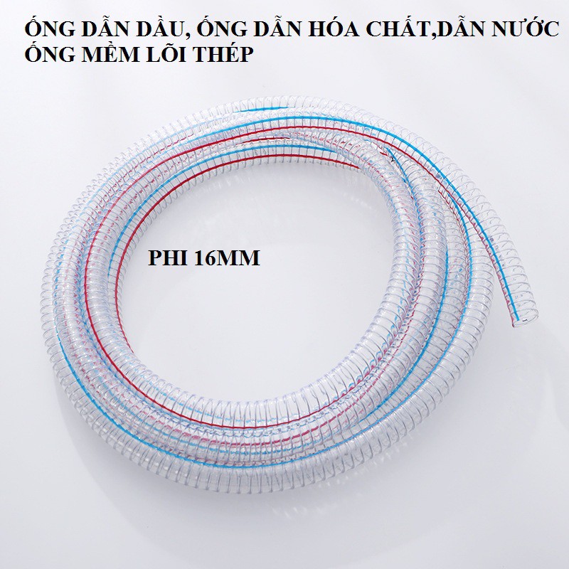 Ống mềm lõi thép phi 16mm - 19mm, ống chuyên dẫn hóa chất, dẫn dầu, hút thổi liệu
