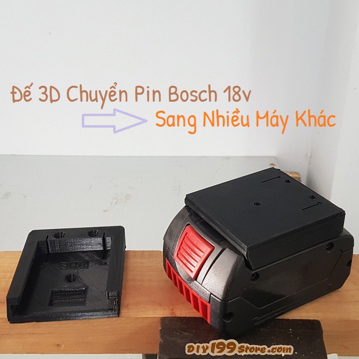 DIY Đế 3d Chuyển Pin Bosch 18v