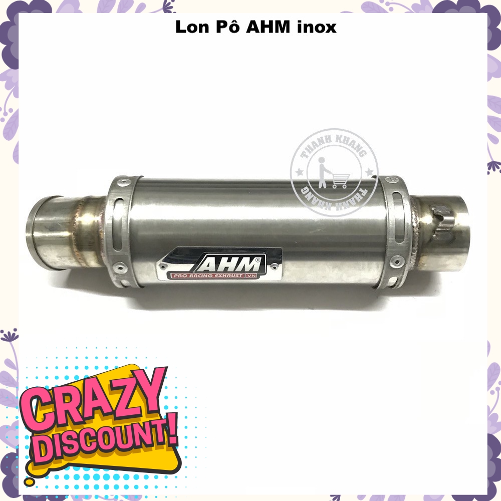 Lon pô AHM  màu bạc inox thanh khang 006001302