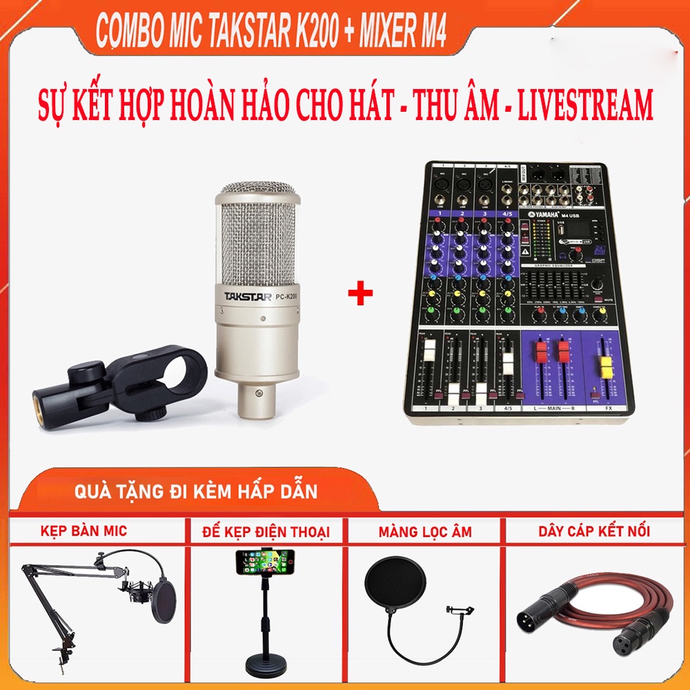 Combo thu âm livestream mic Takstar PC-K200+Mixer M4, Mang cả phòng thu về nhà