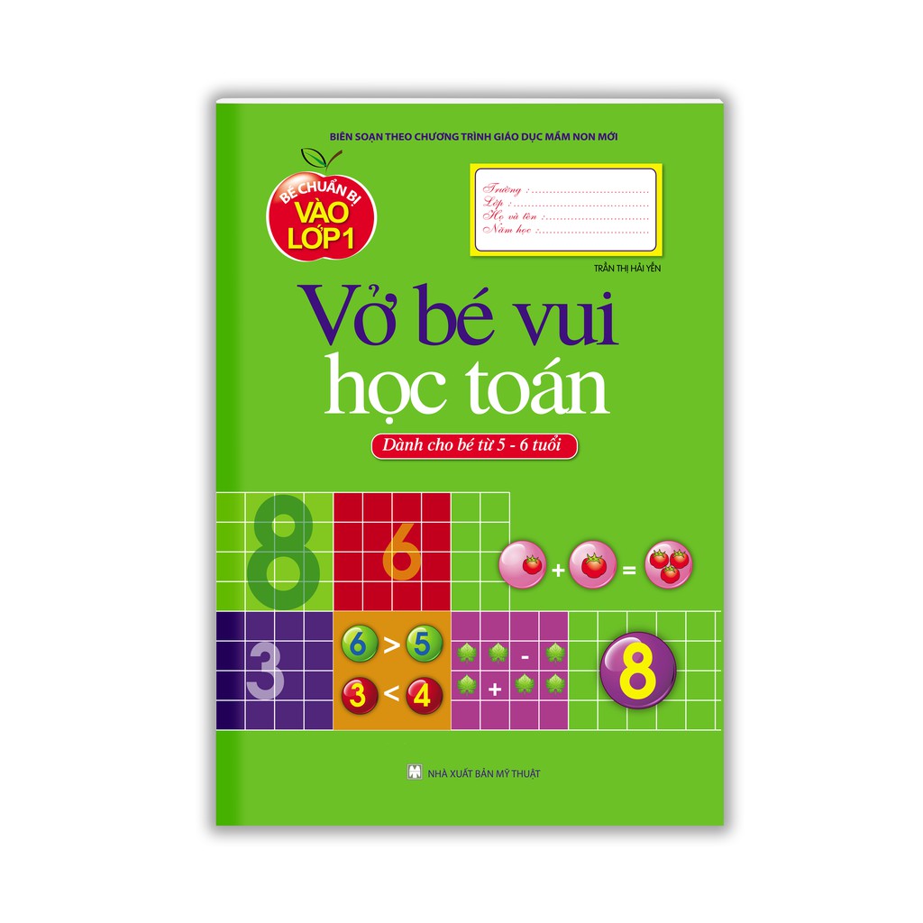 Sách - Bé chuẩn bị vào lớp 1 - Vở bé vui học toán ( dành cho bé từ 5-6 tuổi )