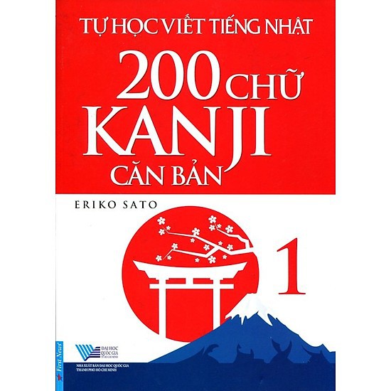 Sách Tự Học Viết Tiếng Nhật 200 Chữ Kanji Căn Bản Tập 1