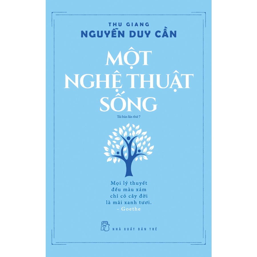Sách - NXB Trẻ - TS Thu Giang - Một nghệ thuật sống