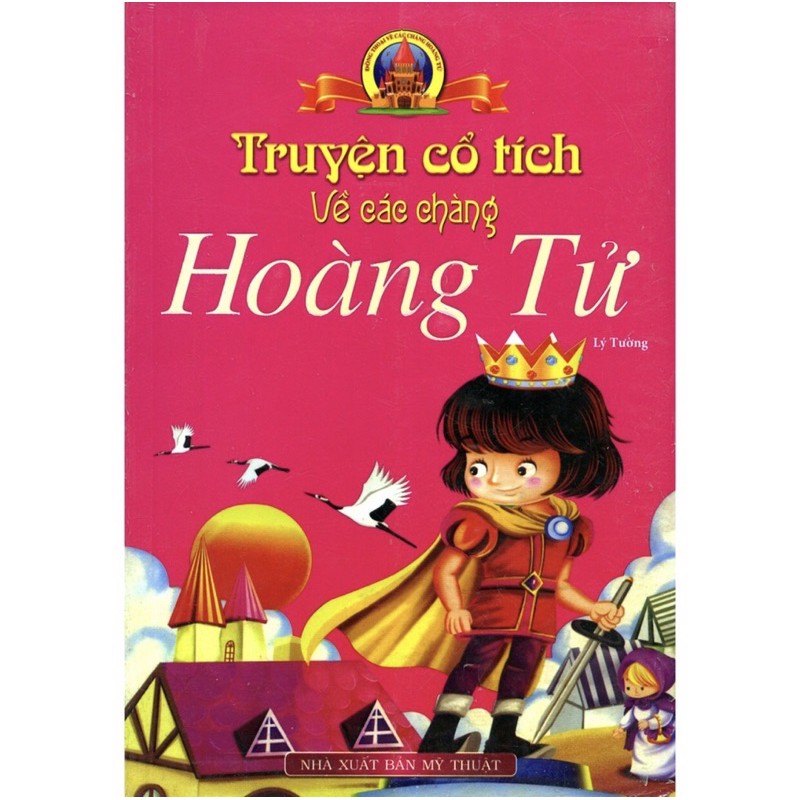 Sách - Truyện Cổ Tích Về Các Chàng Hoàng Tử (Bìa Mềm)