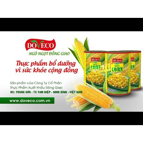 Ngô ngọt nguyên hạt Đồng Giao Doveco 450g - Đặc sản Ninh Bình